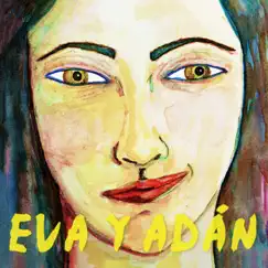 Eva Y Adán (feat. Eva de Marce) Song Lyrics