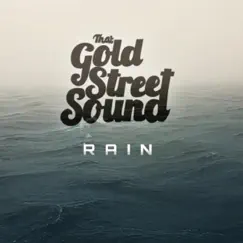 Rain - Single by That Gold Street Sound album reviews, ratings, credits