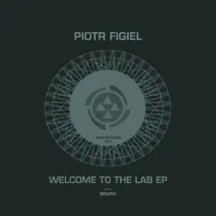 Welcome to the Lab - EP by Piotr Figiel album reviews, ratings, credits