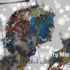 Wintry Mix by Sarah Schonert album reviews, ratings, credits