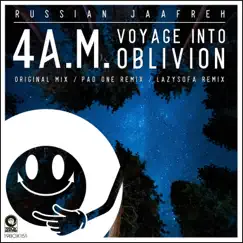 4 A.M. Voyage Into Oblivion (Pad One Remix) Song Lyrics