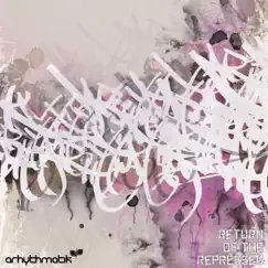 Return of the Repressed - Single by Arhythmatik album reviews, ratings, credits