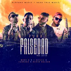 Pura Falsedad (feat. Farruko, J. Quiles, Kevin Roldan, DJ Luian & Mambo Kingz) Song Lyrics