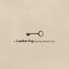London Fog (feat. Westside Gunn) - Single album lyrics, reviews, download
