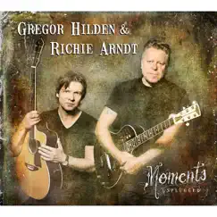 Moments by Gregor Hilden & Richie Arndt album reviews, ratings, credits