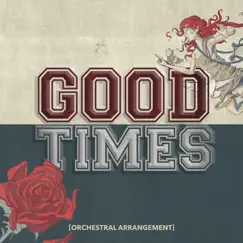 Good Times (Orchestral Arrangement) - Single by All Time Low album reviews, ratings, credits