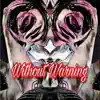 'Nito Love Child: Without Warning album lyrics, reviews, download
