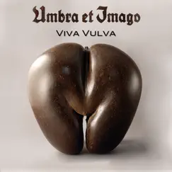 Viva Vulva - Single by Umbra et Imago album reviews, ratings, credits