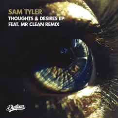 Thoughts & Desires EP by Sam Tyler album reviews, ratings, credits