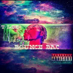 Bounce Bac - Single by T Lee 100 album reviews, ratings, credits