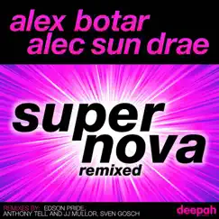Supernova 2011 (Anthony Tell and JJ Mullor Remix) Song Lyrics
