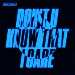 Don't U Know That I Care - Single by Infernal album reviews, ratings, credits