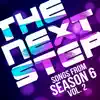 Songs from the Next Step: Season 6, Vol. 2 album lyrics, reviews, download