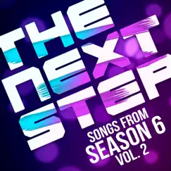 Songs from the Next Step: Season 6, Vol. 2 by The Next Step album reviews, ratings, credits
