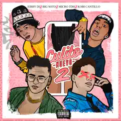 Culito Nuevo 2 - Single by Jerry Di, Big Soto, Kobi Cantillo & Micro Tdh album reviews, ratings, credits