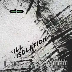 Ill Isolation - Single by Dealin' Dubbs album reviews, ratings, credits