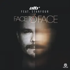Face to Face (Rudee Remix) [feat. Stanfour] Song Lyrics