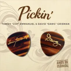 Pickin' by Tommy Emmanuel & David Grisman album reviews, ratings, credits