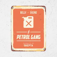 Petrol Gang - Single by Belly & Ekeno album reviews, ratings, credits