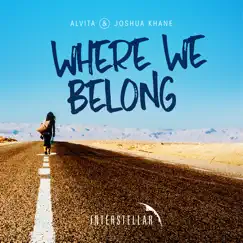 Where We Belong - Single by Alvita & Joshua Khane album reviews, ratings, credits