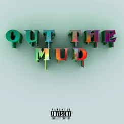 Out the Mud - Single by Young Nero album reviews, ratings, credits