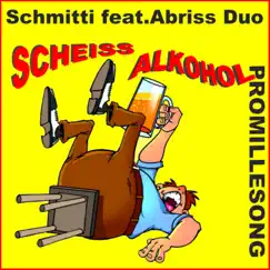 Scheiß Alkohol, Promille-Song (Karaoke Version) [feat. Abriss Duo] Song Lyrics