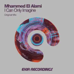 I Can Only Imagine - Single by Mhammed El Alami album reviews, ratings, credits