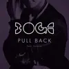 Pull Back (feat. Sondrey) - Single album lyrics, reviews, download