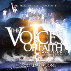 It's Already Done (Faith Praise Break) [feat. Dr. Marcus & Kasaundra Scott] Song Lyrics
