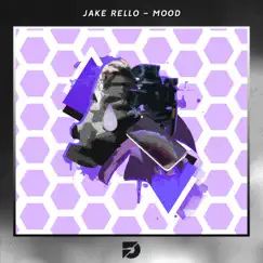 Mood - Single by Jake Rello album reviews, ratings, credits