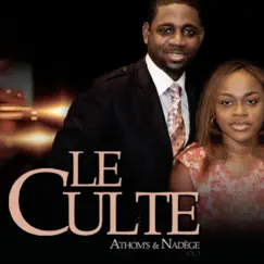 Le culte by Athoms et Nadège album reviews, ratings, credits