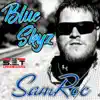 Blue Skyz (feat. Chad Conley) - Single album lyrics, reviews, download