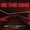 Be The King (feat. Bade) - Single album lyrics, reviews, download