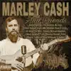 Marley Cash & Friends album lyrics, reviews, download