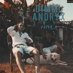 GIMMI ANDRYX 2017 prova 3 - Single by Giaime & Andry The Hitmaker album reviews, ratings, credits