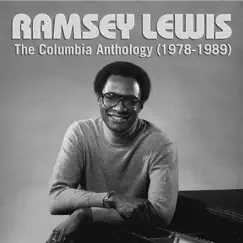 The Columbia Anthology (1972-1989) by Ramsey Lewis album reviews, ratings, credits