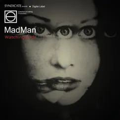 Watching Birds - Single by MadMan album reviews, ratings, credits