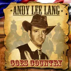 Goes Country by Andy Lee Lang album reviews, ratings, credits
