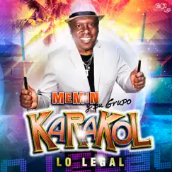 Lo legal by MEMIN Y SU GRUPO KARAKOL album reviews, ratings, credits