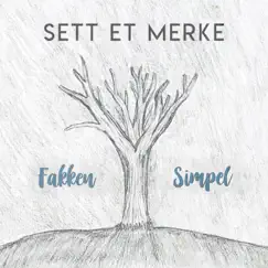 Sett Ditt Merke - Single by Simpel, BeatsByEndless & Fakken album reviews, ratings, credits