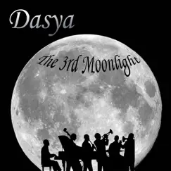 The 3rd Moonlight - Single by Dasya album reviews, ratings, credits