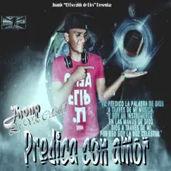 Predica Con Amor (Movimiento Celestial) - Single by Jhon P La Voz Celestial album reviews, ratings, credits