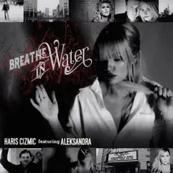 Breathe in Water (feat. Aleksandra) Song Lyrics