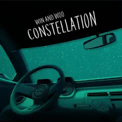 Constellation - Single by Win and Woo album reviews, ratings, credits