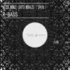 R - Bass - Single album lyrics, reviews, download