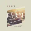 Fable (feat. Nathan Brumley) - Single album lyrics, reviews, download