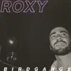 Roxy - Single album lyrics, reviews, download
