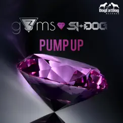 Pump Up - Single by Si-Dog & g3ms album reviews, ratings, credits