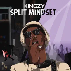 Split Mindset - Single by KiNGZ¥ album reviews, ratings, credits