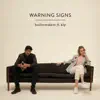 Warning Signs - Single album lyrics, reviews, download